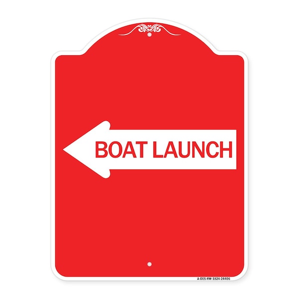 Signmission Designer Series Boat Launch W/ Left Arrow, Red & White Aluminum Sign, 18" x 24", RW-1824-24406 A-DES-RW-1824-24406 - main